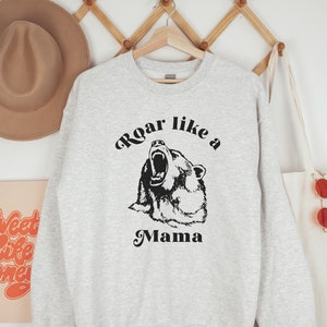 Roar Like a Mama, Mama Bär Shirt, Mama Bär Sweatshirt, Mama Bär Sweatshirt, Homeschool Mama Sweatshirt, Mama Bär Hoodie, Mama Bär Geschenk