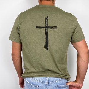 It Is Finished, Design on Back, Tetelestai, Cross On Back, Bible Verse Shirt, Christian Man Gift, Christian Man Shirt, Mens Cross Shirt