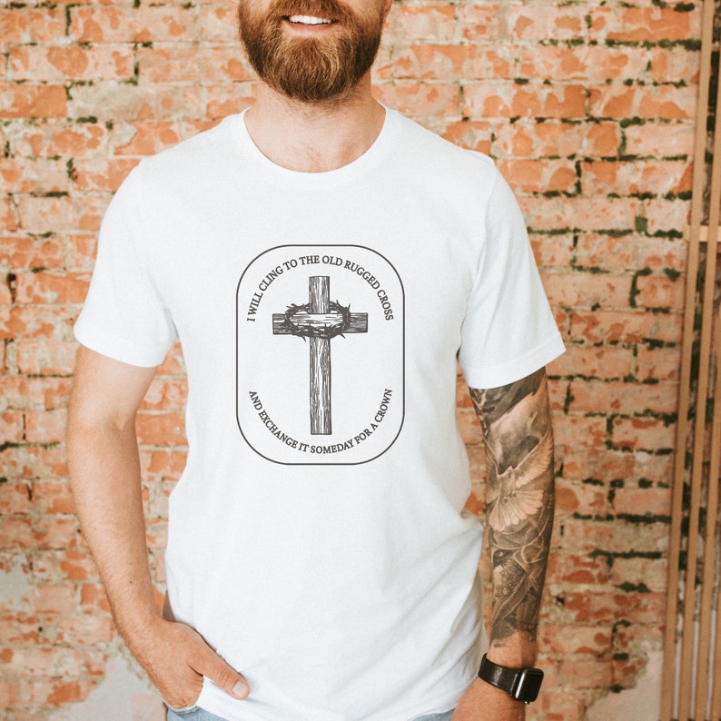 Old Rugged Cross, Dad Shirt, Christian Fathers Day, Christian Gift, Bible Verse Shirt, Dad Gift, Christian Dad Gift, Cross Shirt Men image 2