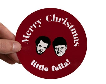 Home Alone Sticker! Wet Bandits Sticker,Harry and Marv Sticker, Merry Christmas Little Fella!