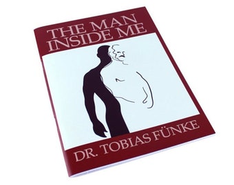L'uomo dentro di me del dottor Tobias Funke come quaderno, ispirato a Arrested Development!