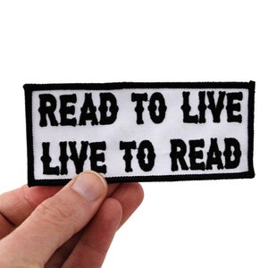 Embroidered Book Lover Patch, Read to Live, Live to Read! Biker Jacket Reading Gift, Biker patch, Bookworm, Bookish, meme patch
