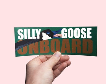 Silly Goose à bord ! Sticker voiture drôle, sticker Meme, sticker voiture, sticker meme drôle, cadeau pour amoureux des animaux