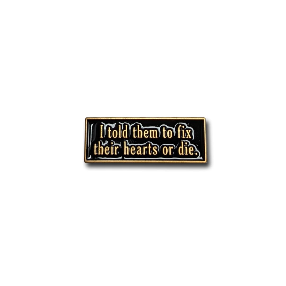Twin Peaks Inspired Enamel Pin Badge, Fix Their Hearts or Die