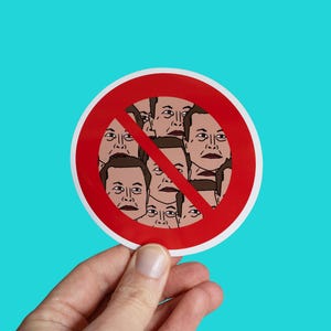 Naklejka Ban Elon Musk! Głupia naklejka Anti Nepo Baby, Antykapitalistyczni władcy. Antysamochody czynią miliarderów nielegalnymi, Satyra polityczna,