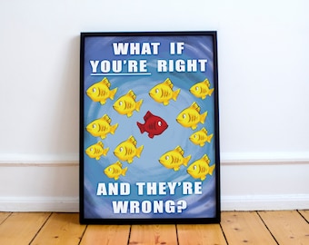What If You&#39;re Right And They&#39;re Wrong Poster! Fargo inspired print. Martin Freeman, Billy Bob Thornton, Coen brothers, Noah Hawley.
