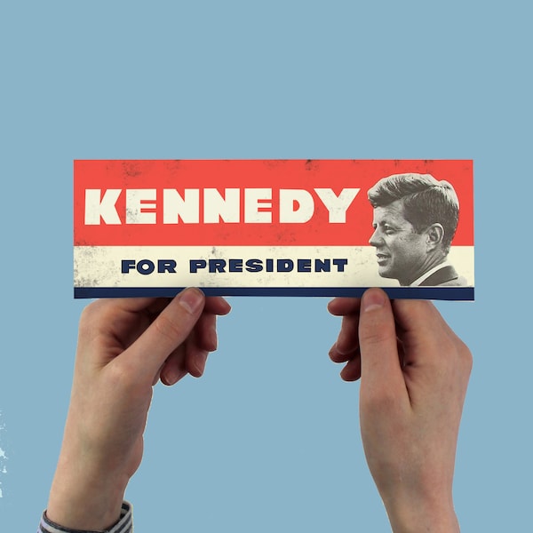 Kennedy For President Bumper Sticker based on originial 1960s promotional stickers! democratic party.  JFK,