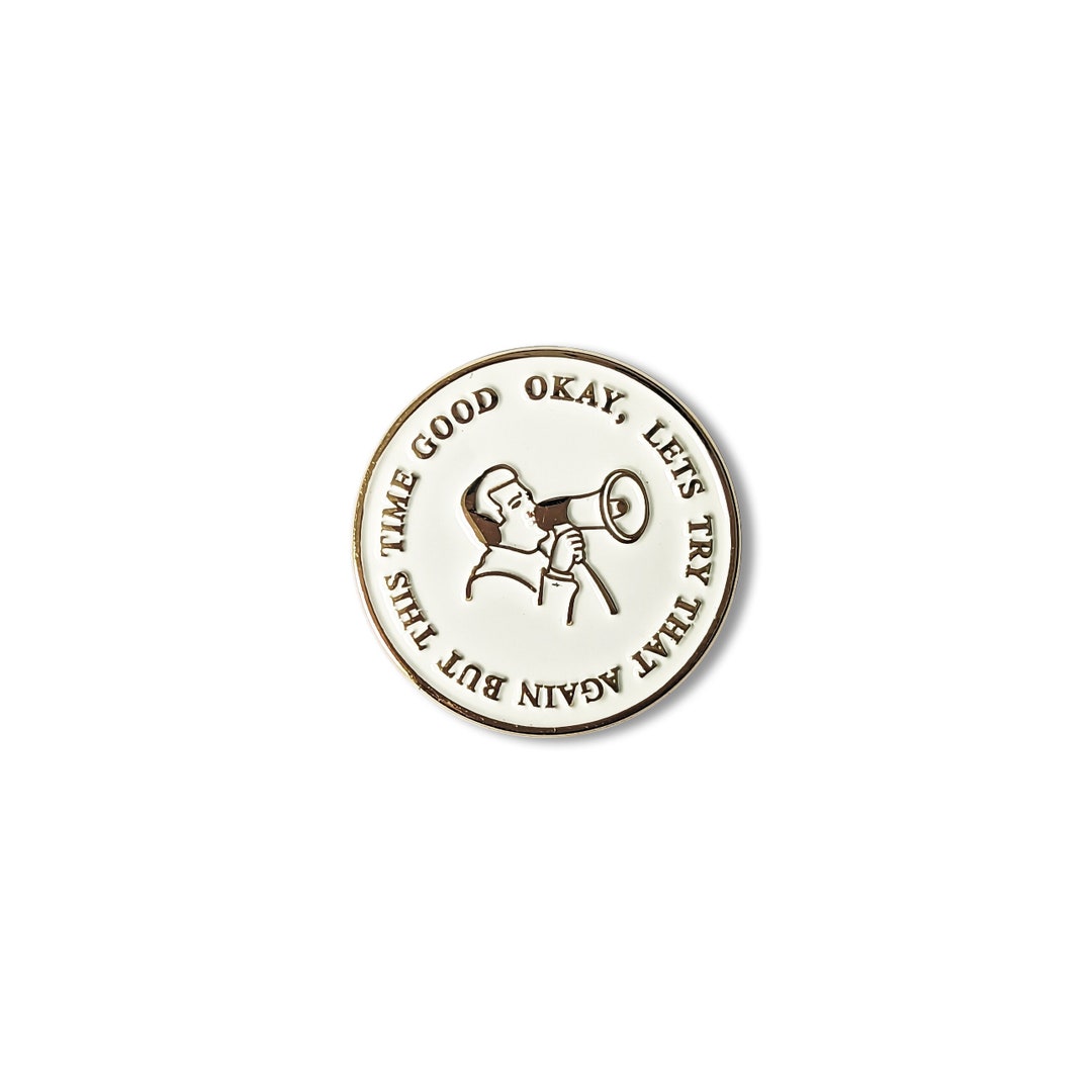 Time Again Pin David Lynch Enamel Pin 'okay Let's Try That Again, but This Time Good ...