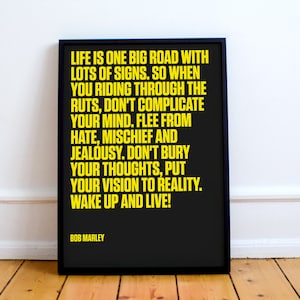 Bob Marley Quote Print “Wake Up and Live!" exodus, one love, is this love, jammin, positivity