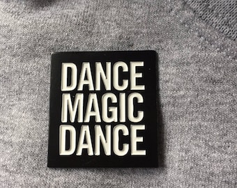 Dance Magic Dance Enamel Pin! Labyrinth inspired, David Bowie, Jennifer Connelly, Jareth ,Ziggy Stardust, iggy pop, ashes to, rebel.