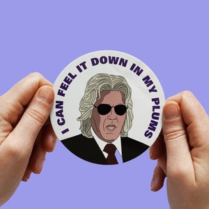 Sticker Ik voel het in mijn schietlood! In oostelijke richting, Ashley Schaeffer, Danny Mcbride, will ferrell, dream bmw kia