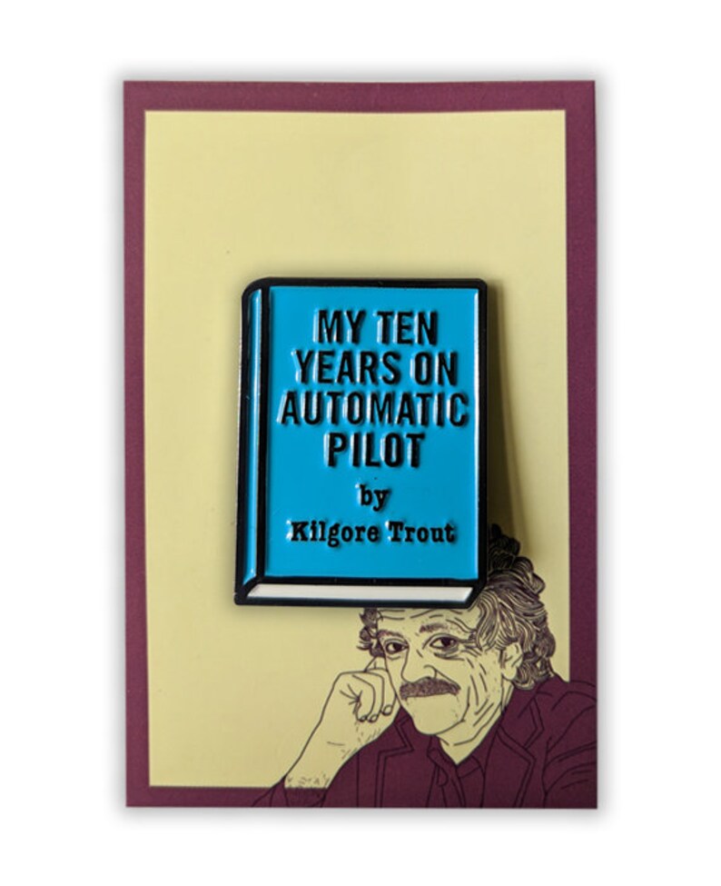 My Ten Years on Automatic Pilot by Kilgore Trout Enamel Etsy
