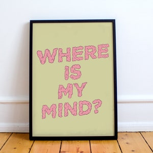 Where Is My Mind Print, The Pixies Surfer Rosa,  frank black, Come on Pilgrim, Fight Club Inspired Artwork for Music and Movie Lovers
