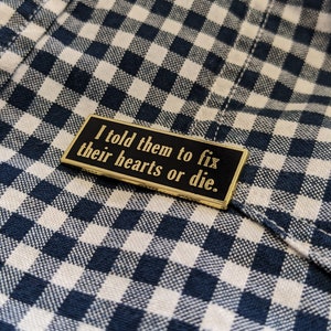 Twin Peaks inspired Enamel Pin Badge, Fix Their Hearts or Die, David Lynch Gordon Cole, David Duchovny Denise Bryson Trans LGBTQ image 4