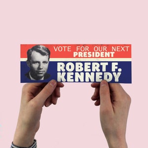 Vote for our Next President, Robert F Kennedy based on originial 1960s promotional badges! 1968 political memorabillia, democrats, elections