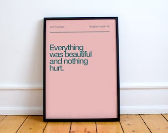 ¡Impresión con cita de Kurt Vonnegut! "Todo era hermoso y nada dolía". Póster inspirado en Kurt Vonnegut, Matadero Cinco, Cuna de Gato.