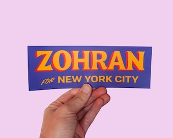 Zohran for New York City Sticker! Mamdani NYC Democratic Socialists of America, Mayor, Political Bumper Sticker