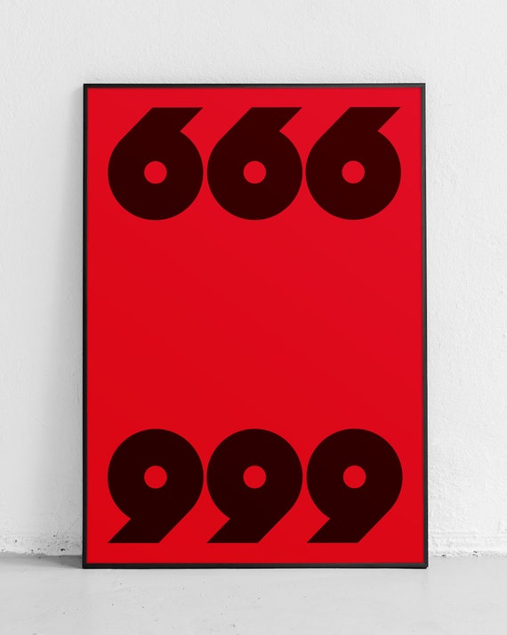 666 999 Print! Graphic Number Poster, Satanic Graphic Art, Design