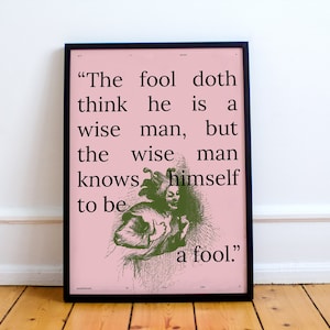As You Like It quote Print! William Shakespeare inspired poster, tragedy, literature, plays, comedy, Rosalind, Jaques The Fool