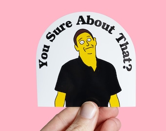 Weet je dat zeker? Memesticker, Tim Robinson, ik vind dat je weg moet gaan