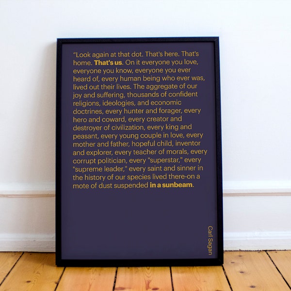 Carl Sagan Quote, Dust Suspended In A Sunbeam Pale Blue Dot, life  astronomy- Premium Matte Paper Poster