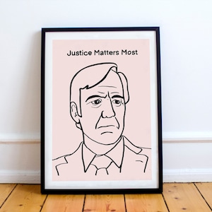 Saul Goodman Print! &#39;Justice Matters Most&#39;, Better Call Saul, Breaking Bad,Bob Odenkirk , Vince Gilligan, James McGill