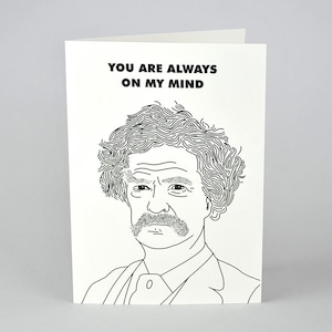 Mark Twain Card, &quot;You Are Always On My Mind&quot; Valentines, Birthday, literature cards, adventures of tom sawyer, huckleberry finn, mississippi