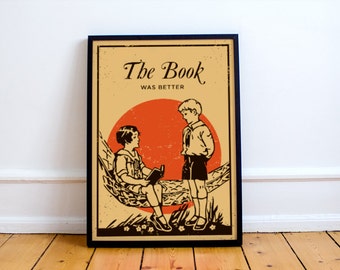 El libro era mejor (impresión), club de lectura, biblioteca, literatura, clásicos, amante de los libros, estilo de ilustración de los años 30 y 20, escuela, póster educativo