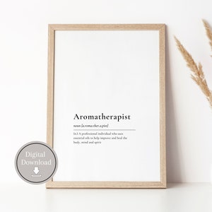 May include: A printable digital download of a minimalist black and white definition of the word "Aromatherapist". The definition is in a simple font and includes the pronunciation of the word.