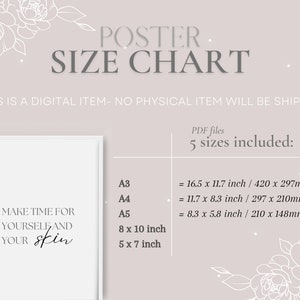 May include: A white frame with a black and white printable poster that says "Make time for yourself and your skin". The poster is available in five sizes: A3 (16.5 x 11.7 inches), A4 (11.7 x 8.3 inches), A5 (8.3 x 5.8 inches), 8 x 10 inches, and 5 x 7 inches.