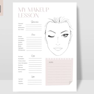 May include: A printable makeup lesson worksheet featuring a line drawing of a woman's face. The worksheet includes sections for skincare, face, eyes, lips, and notes.