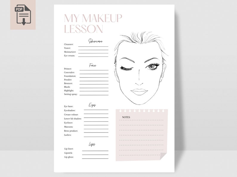 May include: A printable makeup lesson worksheet featuring a line drawing of a woman's face. The worksheet includes sections for skincare, face, eyes, lips, and notes.