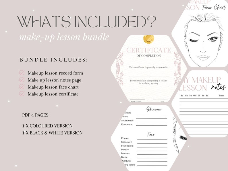 May include: A printable makeup lesson bundle includes a certificate of completion, a face chart, a record form, and a notes page. The bundle is available in both colour and black and white versions.