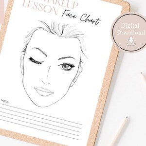 May include: A printable face chart for makeup lessons. The chart features a line drawing of a woman's face with blank spaces for adding makeup details. The text "Face Chart" is written in a decorative font above the drawing. The text "Digital Download" is written in a circle with a download arrow icon.