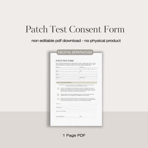 May include: A digital Patch Test Consent Form, available as a download. The form includes sections for patient details and consent. The words "DIGITAL DOWNLOAD" are at the top. The text "Patch Test Consent Form" is at the top of the image.