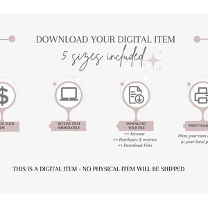 May include: A digital download graphic with five different sizes included. The graphic shows a dollar sign, a laptop, a document with a download arrow, and a printer. The text says "Download your digital item 5 sizes included".