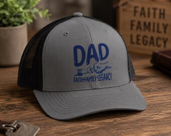 Christian Dad Trucker Hat | Faith Family Legacy Hat | Father's Day Gift for Dad | Gift for Husband | Christian Hat