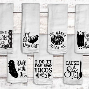 Funny, Kitchen Towel, Flour Sack Towels, Kitchen Decor, Hostess Gift, Kitchen Towels, Dish Towel, Song Lyric Towel, Kitchen Towel, Tea Towel