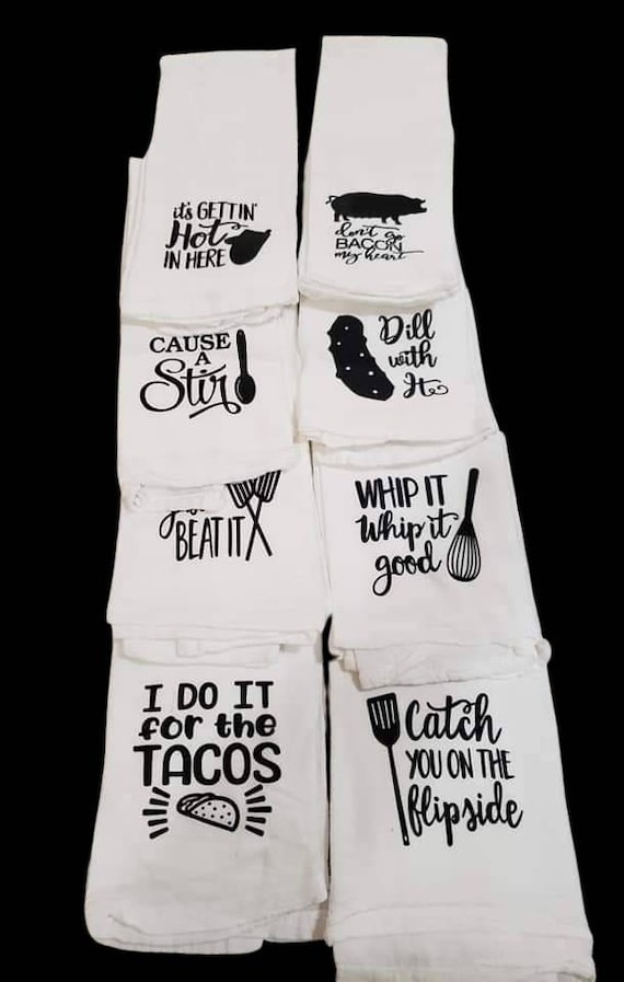 Funny, Kitchen Towel, Flour Sack Towels, Kitchen Decor, Hostess Gift,  Kitchen Towels, Dish Towel, Song Lyric Towel, Kitchen Towel, Tea Towel 