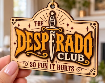 The Desperado Club 2-Layered Wooden Ornament, Dungeon Crawler Carl Keepsake, So Fun It Hurts Decor, Litrpg Ornament, Fantasy Book Lover Gift
