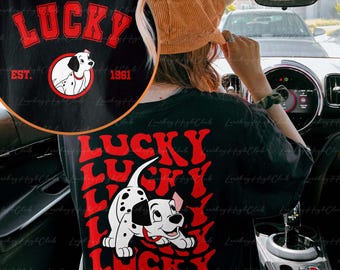 Lucky 101 Dalmatians 2 Sided Shirt, Disney Lucky Dog Shirt, Perdita Pongo Shirt, 101 Dalmatians Puppies Shirt, Disney Dogs Lovers Tee,NVA145