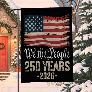 USA Geschichtsstolz Vaterländische Weihnachtsflagge, 250-jähriges Jubiläum Amerika Flagge, 1776-2026 Freiheit Freiheit Flagge, wir die Leute Garten Flagge MYB718