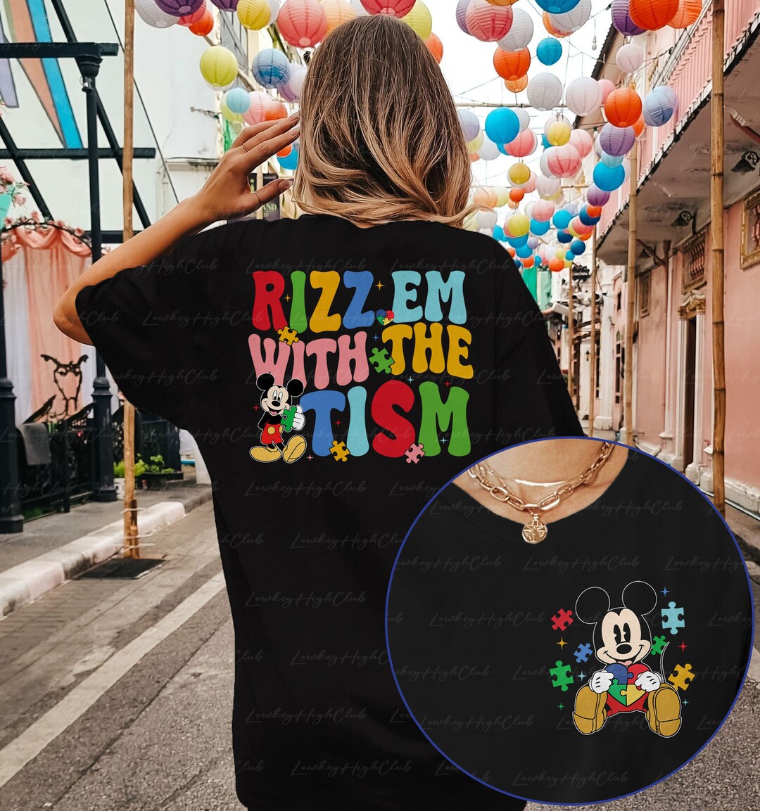 Rizz Em With the Autism Mickey 2 Side Shirt, Disney Autism Awareness ...