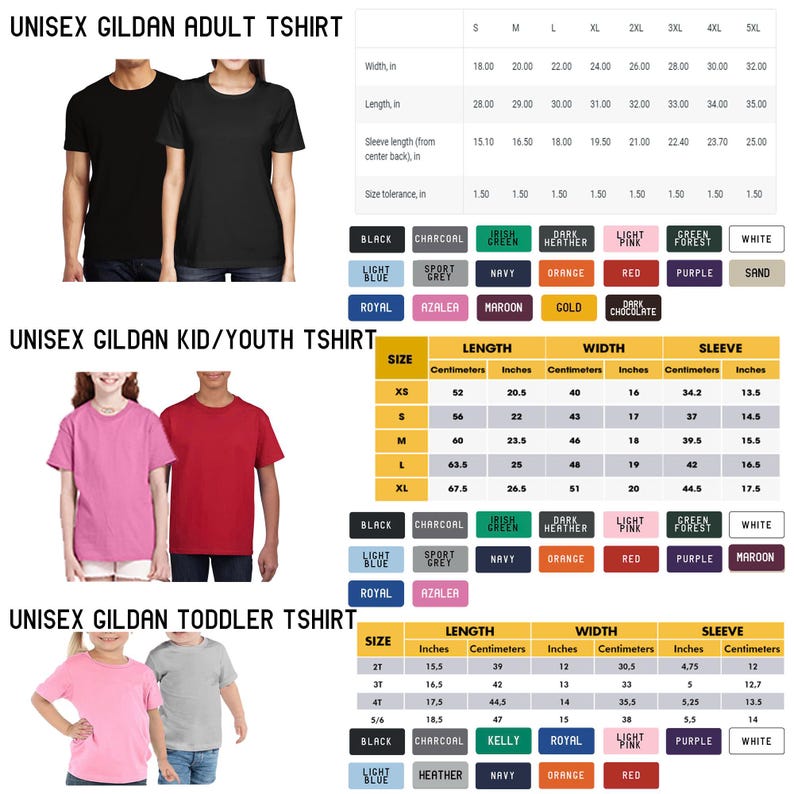 May include: Size chart for Gildan adult, kid/youth, and toddler t-shirts. The chart shows the measurements in inches and centimeters for different sizes, including width, length, and sleeve length. The chart also includes a color key with various colors for the t-shirts.