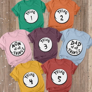 Personalized Mom Dad Of All Things Shirt, Custom Thing Number Family Matching, Things Kids And Parent Trip Shirt, Thing Mom Thing Dad Shirt