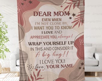 Custom Dear Mom Cozy Soft Blanket, Daughter Son Say To Mom Blanket, Mother's Day Mum Nana Auntie Gift, Mom's Birthday Bedding Decor, VTB864