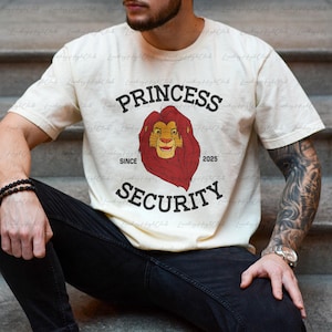 Lion King Simba Princess Security Shirt, Disney Simba Lion Dad Shirt, Mufasa Sarabi Scar Nala Pumbaa, WDW Father&#39;s Day New Dad Gift, VTA899