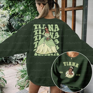 Disney Tiana 2 Sided Sweatshirt, Princess Tiana Shirt, Tiana The Frog Shirt, Princess Tiana The Frog 2009, Princess Squad Girl Gift, MYA006