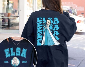 Disney Elsa Frozen 2 Sided Sweatshirt, Frozen Elsa Queen Shirt, Princess Elsa Birthday Girl Shirt, Princess Disneyworld Trip Shirt, MYA131