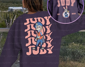 Judy Hopps Zootopia Disney 2 Sided Sweatshirt, Zootopia Judy Shirt, Zootopia Characters Groups, Nick & Judy, Don't Call Cuddly, Nick Wilde